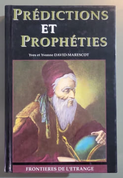 Predictions et propheties. Yves Et Yvonne David-Marescot