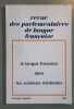 Revue des parlementaires de langue fran&ccedil;aise la langue fran&ccedil;aise dans les sciences m&eacute;dicales. Collectif