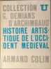 Histoire artistique de l'Occident m&eacute;di&eacute;val. Gabrielle D&eacute;mians D'archimbaud