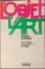L'objet contre l'art. Roger Bordier