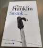 Smonk. Tom Franklin