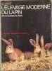 L'elevage moderne du lapin / 94 consultations utiles. G. Lissot