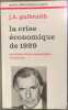 La crise &eacute;conomique de 1929 : Anatomie d'une catastrophe financi&egrave;re. John Kenneth Galbraith