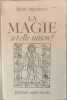 La magie a t'elle raison. Ren&eacute; Trintzius