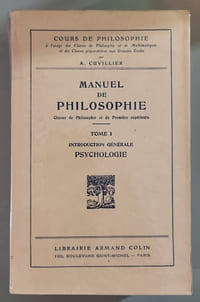 Manuel de Philosophie classe de philosophie et première supérieur Tome 1 et 2