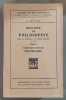 Manuel de Philosophie classe de philosophie et premi&egrave;re sup&eacute;rieur Tome 1 et 2. A.Cuvillier