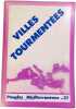 Villes tourment&eacute;es. Collectif