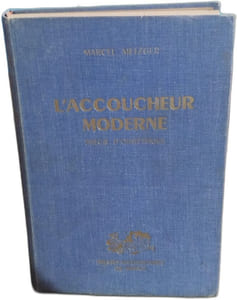 L'accoucheur moderne /precis d'obstétrique