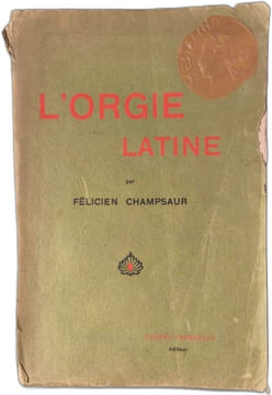 L'orgie latine illustre par auguste leroux. Félicien Champsaur