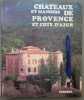 Ch&acirc;teaux et manoirs de Provence et C&ocirc;te d'Azur. Collectif