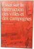 Essai sur la destruction des villes et des campagnes. Ren&eacute; Schoonbrodt