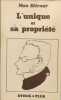 L'unique et sa propri&eacute;t&eacute;. Max Stirner