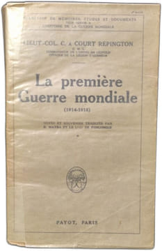 La premiere guerre mondiale (1914-1918). Lieut.-col. C. ÀCourt Repington