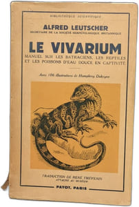 Le vivarium / manuel sur les batraciens les reptiles et les poissons d'eau douce en captivité /106 illustrations