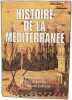 Histoire de la m&eacute;diterran&eacute;e. Jean Carpentier Fran&ccedil;ois Lebrun