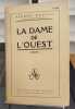 La Dame de l'Ouest. Pierre Beno&icirc;t