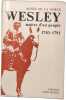 Wesley maitre d'un peuple 1703-1791. Agnes De La Gorce