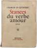 Stances du verbe amour - po&egrave;mes. Charles Le Quintrec