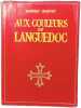 Aux couleurs du languedoc. Maurice Chauvet