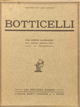 Botticelli avec 60 planches hors texte en héliogravure. Arsène Alexandre