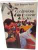 CONFESSIONS D'UN CHASSEUR DE SECTES. MAYER JEAN-FRANCOIS Jean-Fran&ccedil;ois