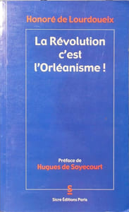 La revolution c'est l'orléanisme