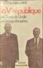 La V&deg; r&eacute;publique de charles de gaulle et georges pompidou. Limagne Pierre