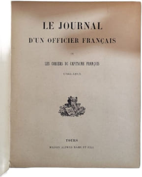 Journal d'un Officier Français ou Les cahiers du capitaine François 1792-1815. Maurice Thiéry
