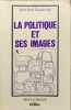 La politique et ses images. Jean-Paul Gourevitch