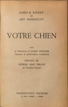 Votre chien / 31 illustrations de James Thurber. J. Kinsey A.Honeycutt