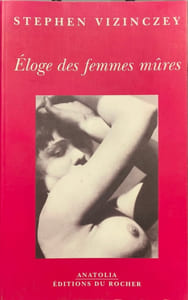 Eloge des femmes mûres : Les souvenirs amoureux d'Andras Vajda