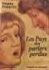 Les pays des parlers perdus. Pasquini Pierre