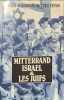 Mitterrand Isra&euml;l et les juifs. Yves Azeroual Yves Derai
