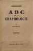 ABC de la graphologie Tome 1 et 2 (Documents). J. Cr&eacute;pieux-Jamin