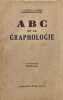 ABC de la graphologie Tome 1 et 2 (Documents). J. Cr&eacute;pieux-Jamin
