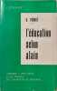 L'&eacute;ducation selon Alain. O. Reboul