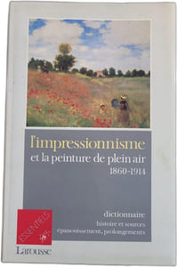 L'impressionnisme et la peinture en plein air : 1860-1914