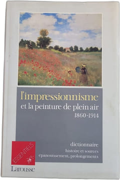 L'impressionnisme et la peinture en plein air : 1860-1914. Breuille (Dir.) Breuille (Dir.)