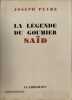 La L&eacute;gende du Goumier Sa&iuml;d - illustr&eacute;. Joseph Peyr&eacute;