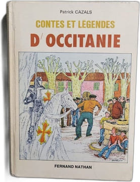 Contes et légendes d'Occitanie. Patrick Cazals