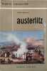 Austerlitz. Claude Manceron