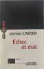 Echec et mat. Carter  Stephen