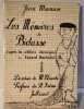 Les M&eacute;moires de Bidasse d'apr&eacute;s les cel&egrave;bres chroniques du canard enchain&eacute;. Jean Manan