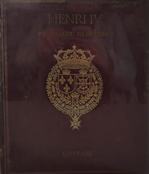 Henri IV roi de coeur roi de France. Duc De Castries