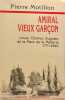 L'amiral vieux garcon. Motillon Pierre
