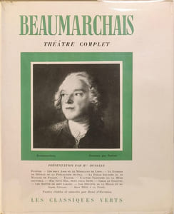 Beaumarchais Théâtre Complet - présentation par Mme Dussane