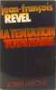 La Tentation Totalitaire. Jean-Fran&ccedil;ois Revel
