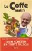 Le Coffe malin. Coffe Jean-Pierre  Fr&eacute;tillet Jean-Paul