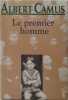 Le premier homme. Albert Camus