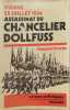 Vienne 25 juillet 1934. Assassinat du Chancelier Dollfuss. Fran&ccedil;ois Broche